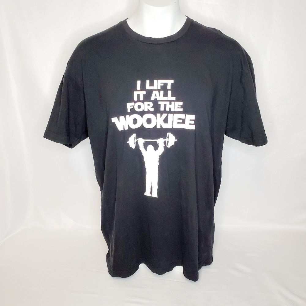 Men's "I Lift It All For The Wookie" Tee